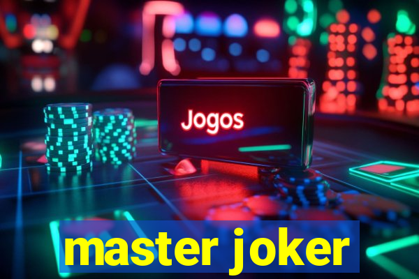 master joker